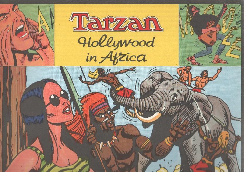 ANAF: Tarzan Hollywood in Africa. Dibujante: John Celardo