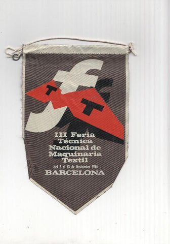 BANDERIN: III Feria Tecnica Nacional de Maquinaria Textil de BARCELONA (3-13 Noviembre 1966)