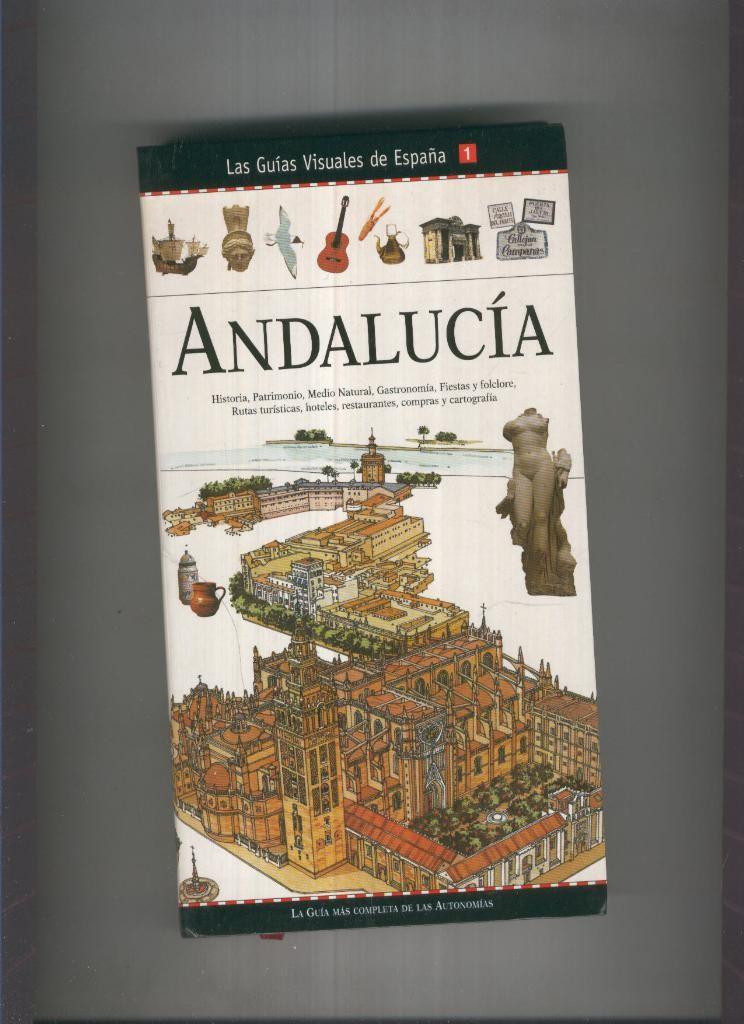 Las guias visuales de España 1: Andalucia