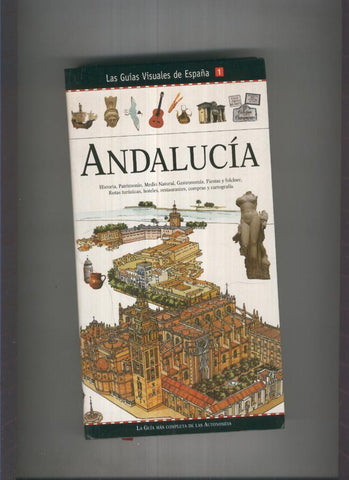 Las guias visuales de España 1: Andalucia