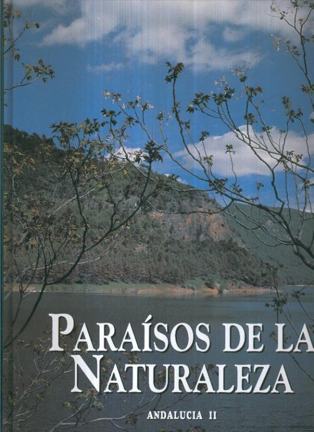 Paraisos de la naturaleza: Andalucia II