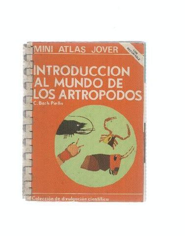 Mini Atlas Jover: Introduccion al mundo de los antropodos (Mini Atlas Jover)