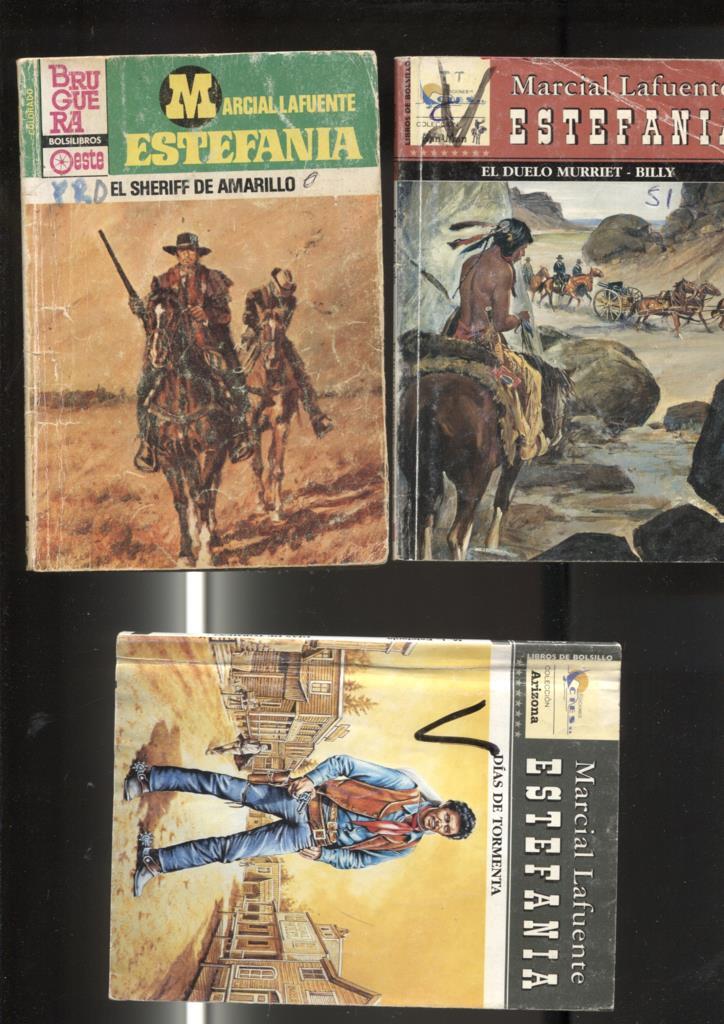 Lote numero 02: 3 novelas de Marcial lafuente Estefania:  El duelo Murriet Billy, El sheriff de amarillo, Dias de tormenta 