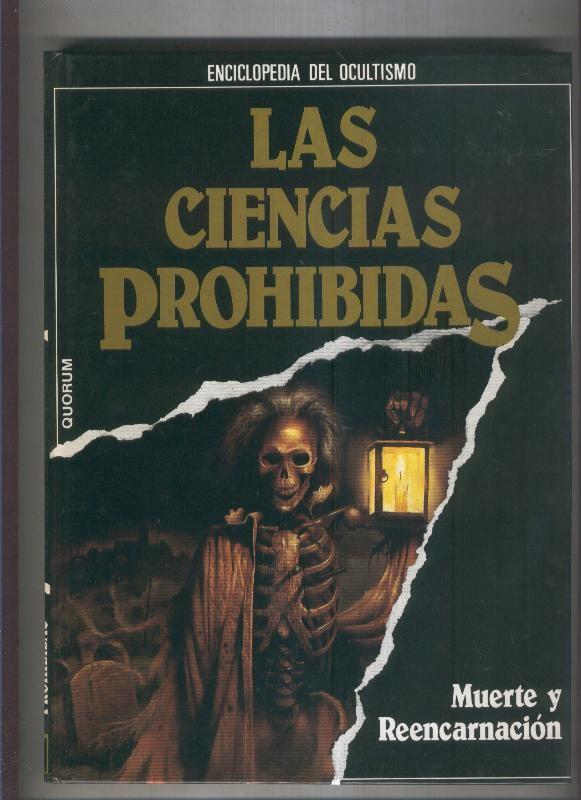Las ciencias prohibidas (enciclopedia del ocultismo): volumen 02: Muerte y reencarnacion