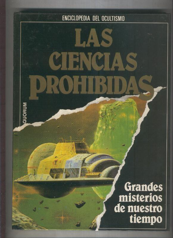 Las ciencias prohibidas (enciclopedia del ocultismo): volumen 19: Grandes misterios de nuestro tiempo