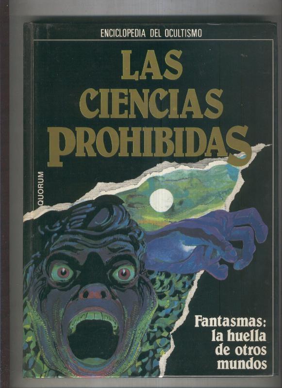 Las ciencias prohibidas (enciclopedia del ocultismo): volumen 14: Fantasmas, 