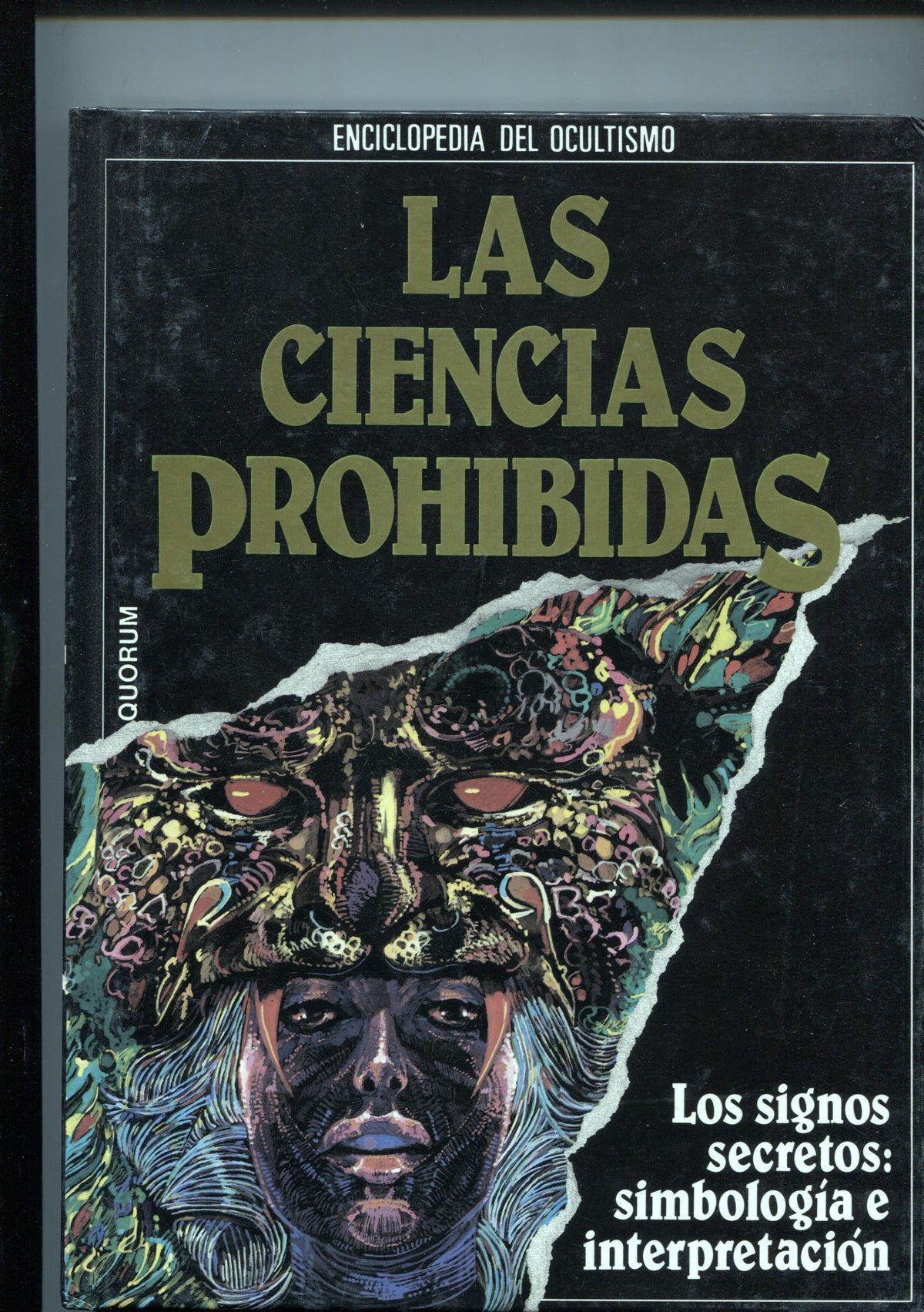 Las ciencias prohibidas (enciclopedia del ocultismo): volumen 04: Satanismo y brujeria