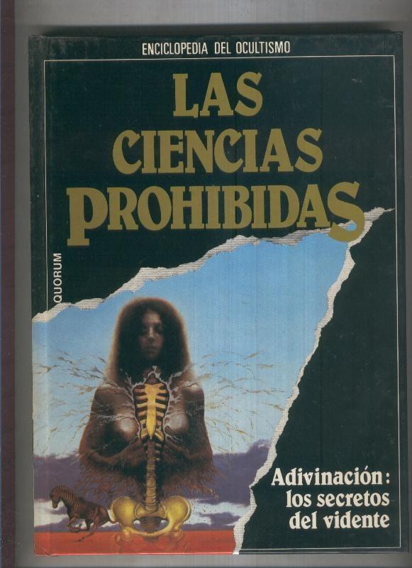 Las ciencias prohibidas (enciclopedia del ocultismo): volumen 06: Adivinacion: 