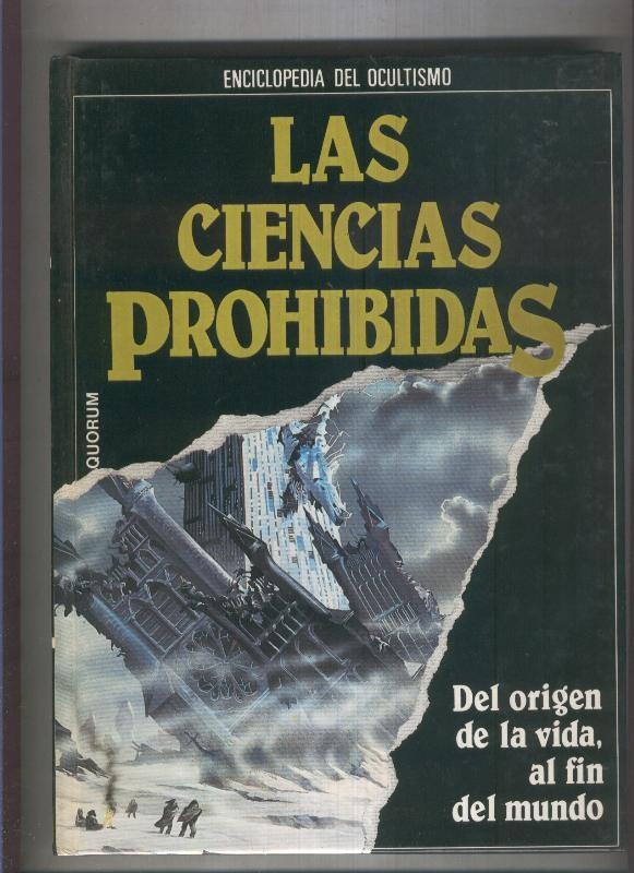 Las ciencias prohibidas (enciclopedia del ocultismo): volumen 09: Del origen de la vida,