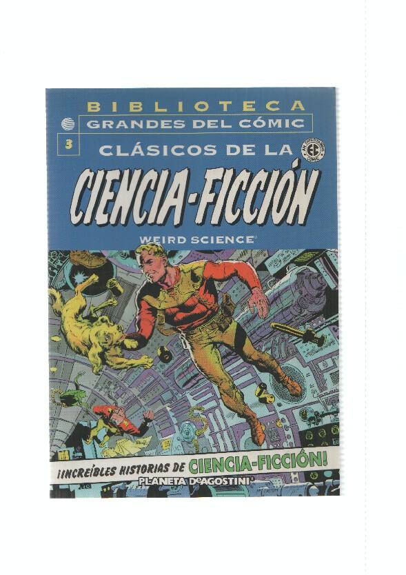 PDeAgostini: Weird Science numero 03. Clasicos de la Ciencia Ficcion de EC. Biblioteca Grandes del Comic