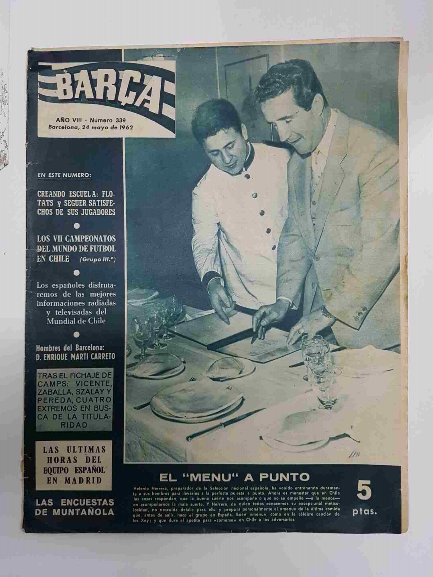 Revista Barça: Año VIII num 339, del año 1962. Helenio Herrera preparando a España para el Mundial de Chile