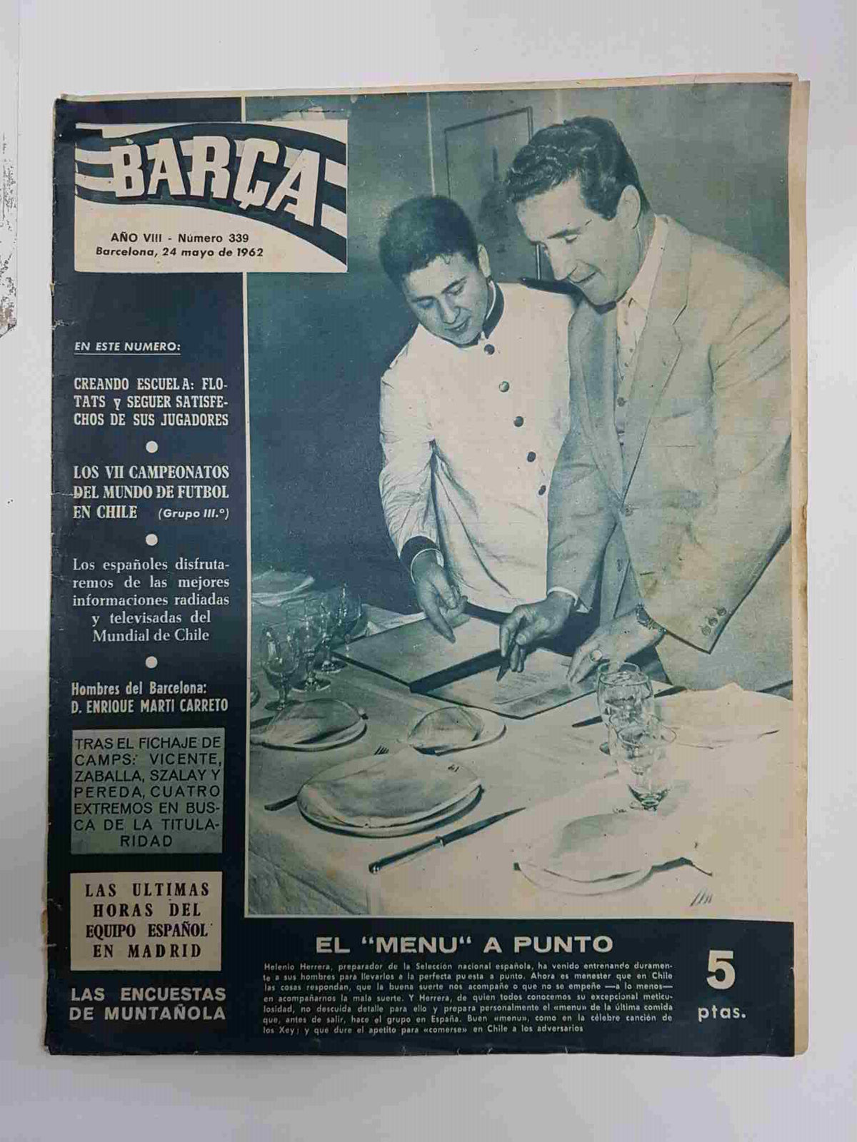 Revista Barça: Año VIII num 339, del año 1962. Helenio Herrera preparando a España para el Mundial de Chile