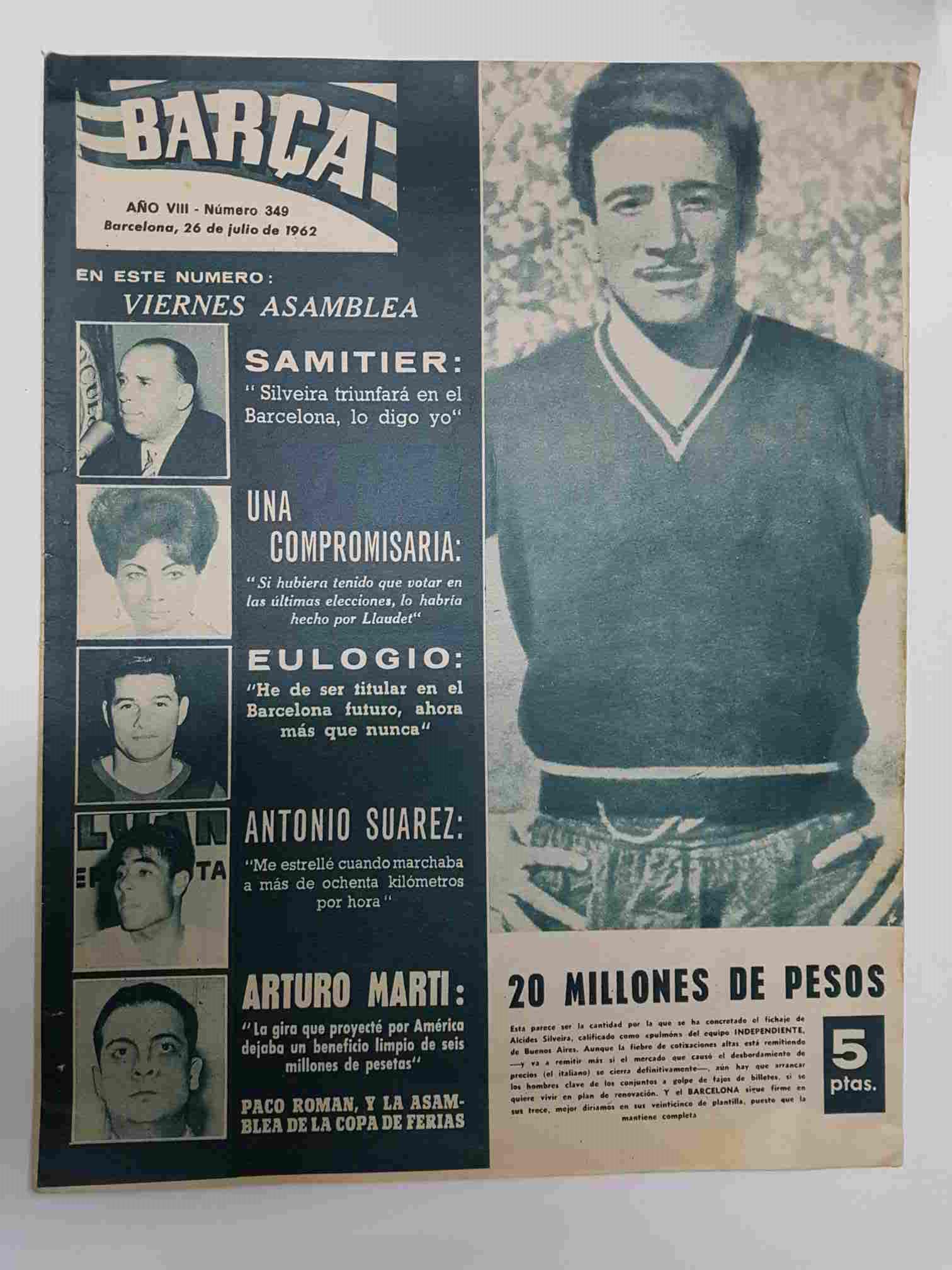 Revista Barça: Año VIII num 349, del año 1962. 20 millones de pesos parece que pagara el Barcelona por el fichaje de Alcides Silveira