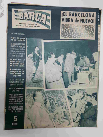 Revista Barça: Año VIII num 318, del año 1962. El Barcelona vibra de nuevo. Barcelona 5 real sociedad 0
