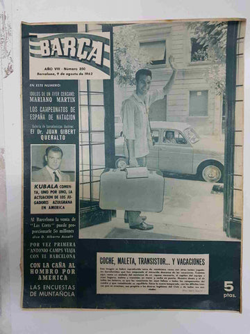Revista Barça: Año VIII num 350, del año 1962. Coche, maleta transistor y vacaciones. Juan Segarra y los demas jugadores se van de vacaciones