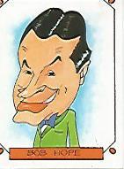 CROMO 2355: CARICATURAS 22: BOB HOPE