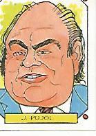 CROMO 2370: CARICATURAS 22: JORDI PUJOL