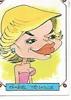 CROMO 2386: CARICATURAS 22: ISABEL TENAILLE