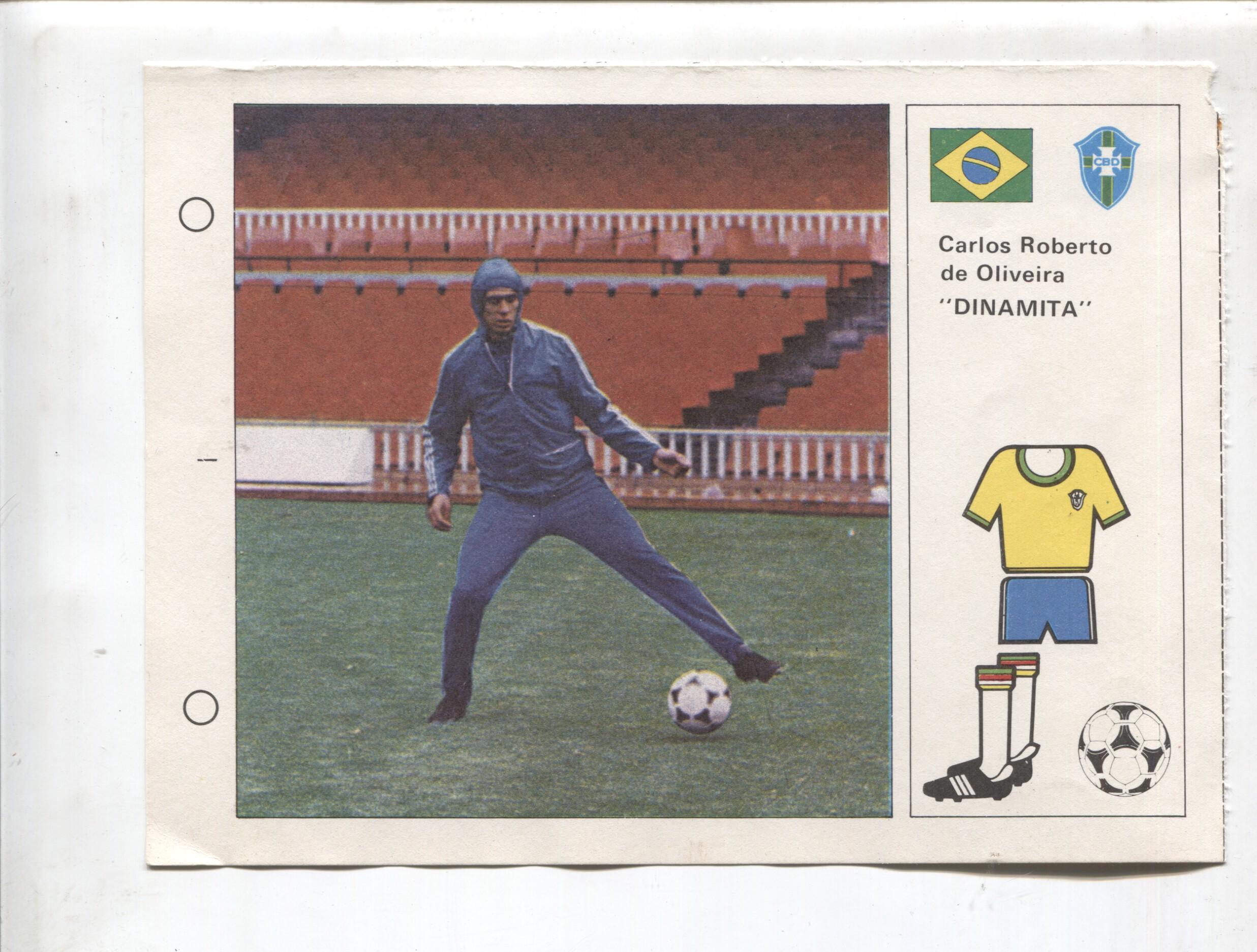 Estrellas del Mundial 82 numero 038: Carlos Roberto de Oliveira, Dinamita de Brasil