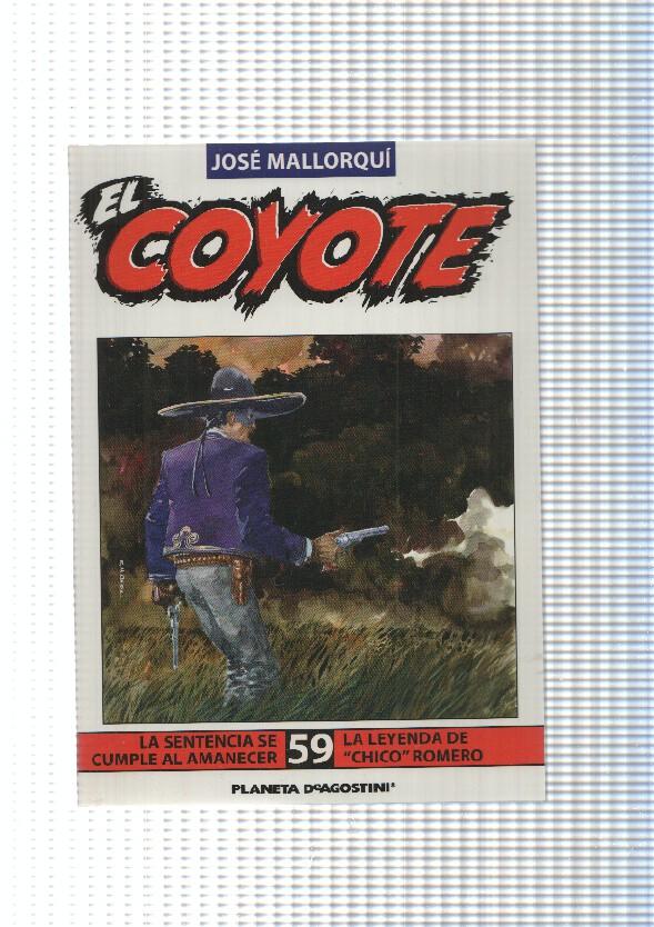 Planeta: num 59 de Coyote - La leyenda se cumple al amanecer, La leyenda de Chico Romero