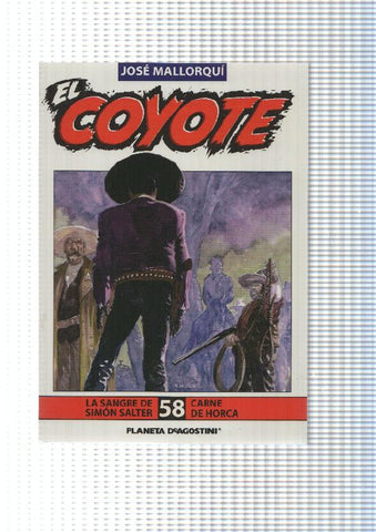 Planeta: num 58 de Coyote - La sangre de Simon Slater, Carne de Horca