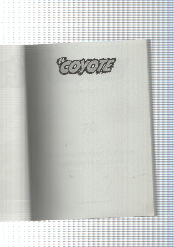 Planeta: num 70 de Coyote, pequeña mancha roja en la primera pagina - Su seguro servidor El Coyote, Cuidado con El Coyote