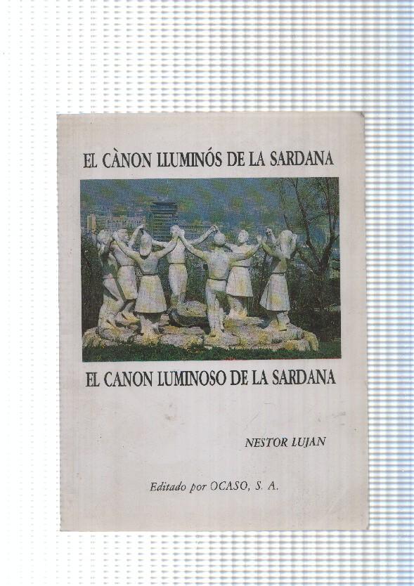 El Canon lluminos de la Sardana- El canon luminoso de la Sardana ( edicion bilingue )