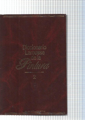 Diccionario Larousse de la Pintura num. 02: Claro-Friedr