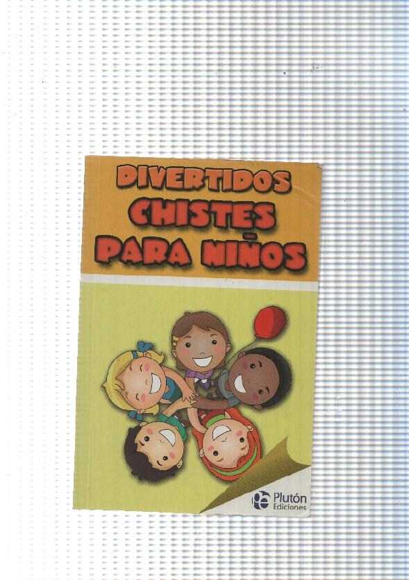 colecion sonrisas: Divertidos chistes para niños
