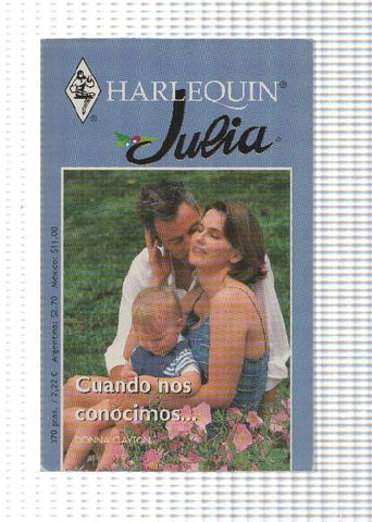 Harlequin: Coleccion Julia. Tiempo para ti - Cuando nos conocimos