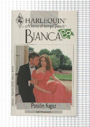 Harlequin: Coleccion Bianca - Pasion Fugaz