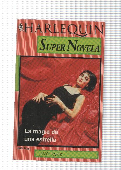Harlequin: Coleccion Super Novela - La magia de una estrella