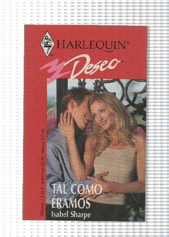 Harlequin: Coleccion Deseo - Tal como eramos. Tiempo para ti