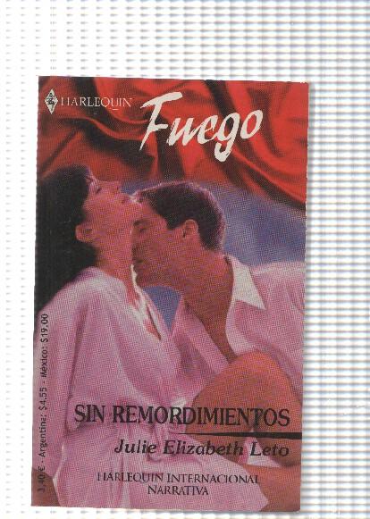 Harlequin: Coleccion Fuego - Sin remordimientos. Tiempo para ti
