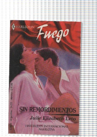 Harlequin: Coleccion Fuego - Sin remordimientos. Tiempo para ti