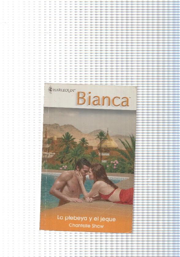 coleccion Bianca: La plebeya y el jeque
