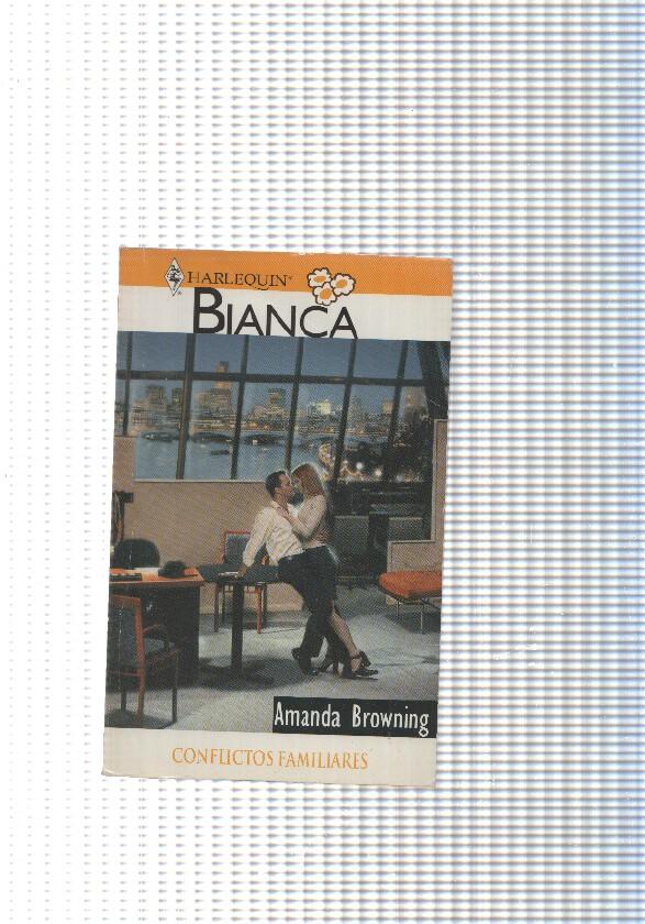Coleccion Bianca: Conflictos familiares