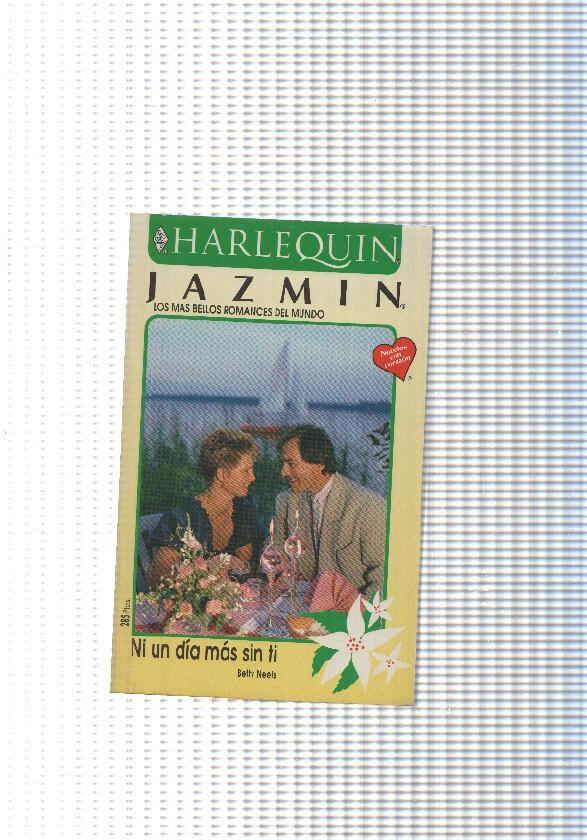 Coleccion Jazmin: Ni un dia mas sin ti