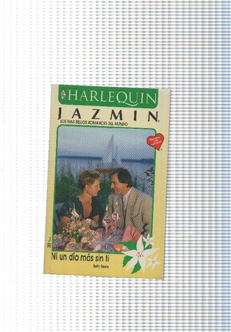Coleccion Jazmin: Ni un dia mas sin ti