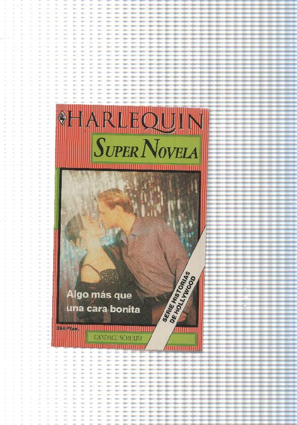 Coleccion Super novela: Algo mas que una cara bonita