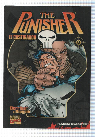 Planeta: Coleccionable Punisher num 8 de 32 - Derribar a Kingpin. Marvel Comics