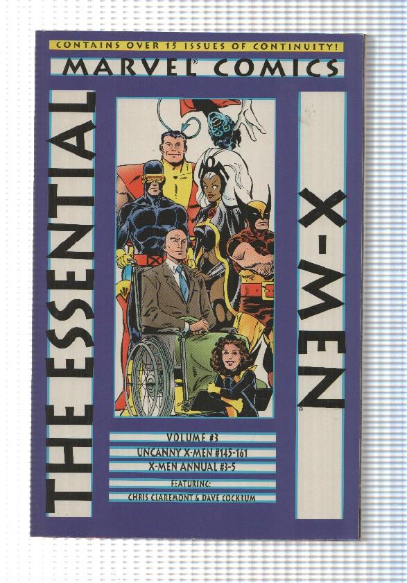 Marvel: Essential X-Men vol. III, contiene y Uncany X-Men (145-161), X-men annual (3-5)