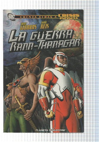 DC: La Guerra Rann-Thanagar. The fires of war, los Fuegos de guerra. Cuanta atras a crisis infinita