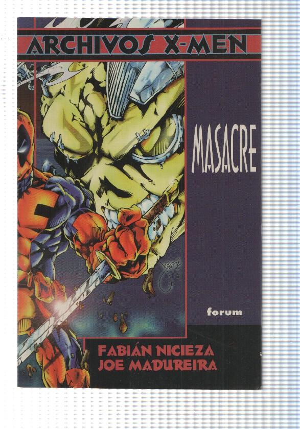 Forum: Archivos X-Men num 8, Masacre. Persecucion en circulo primer asalto