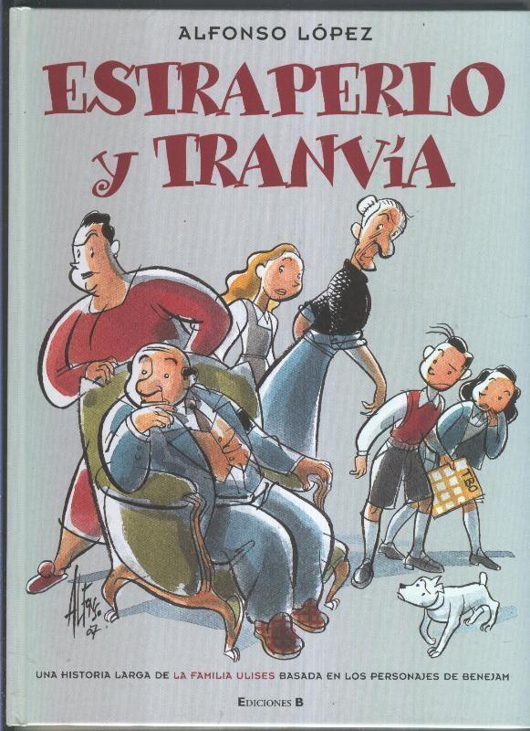 Album: Estraperlo y Tranvia: una historia larga de la Familia Ulises basada en los 