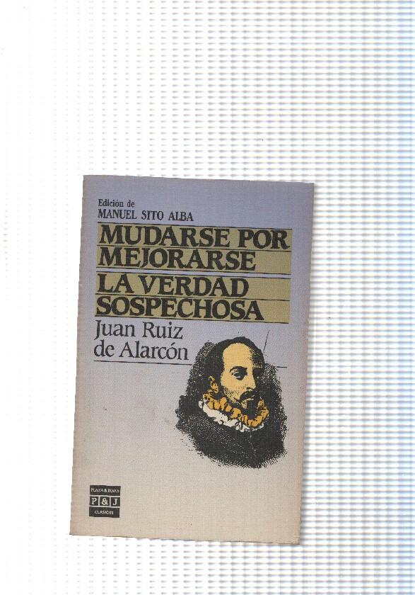 Mudarse por mejorarse- La verdad sospechosa