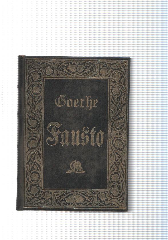 Grandes Genios de la literatura Universal Vol. II: Fausto
