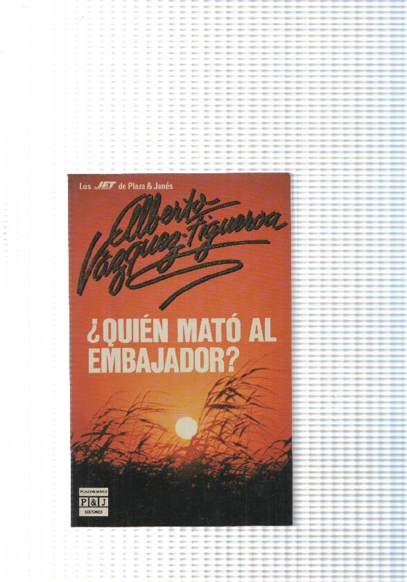 Coleccion Los Jet num. 69: Quien mato al embajador