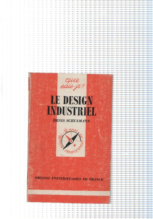 Coleccion Que sais je ?: Le design intrustriel
