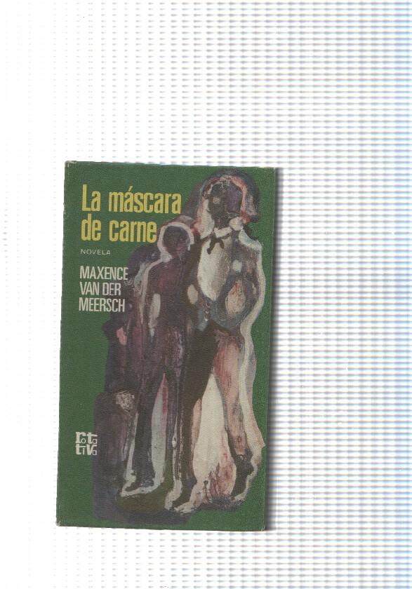 coleccion Rota Tiva: La mascara de carne